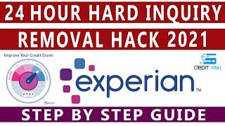 Experian 24 Hours Hard Inquiry Removal Hack 2021 | Credit Viral