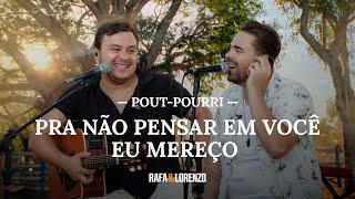 Rafa e Lorenzo - Pra Não Pensar em Você / Eu Mereço