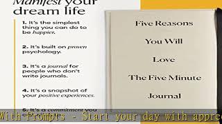 Intelligent Change The Five Minute Journal, Original Daily Gratitude Journal, Reflection & Manifest