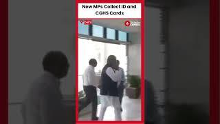 Newly Elected MPs Collect ID and CGHS Cards from Parliament | Delhi