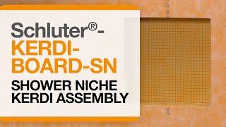 How to install Schluter®-KERDI-BOARD-SN Niche with KERDI Membrane