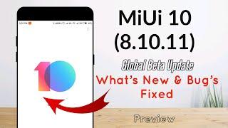 MiUi 10 Global Beta 8.10.11 | What's New & Bug's [ Preview ]