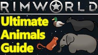 RimWorld animal guide 2023, pen guide, feeding, farm animals, breeding, hauling, taming, and more