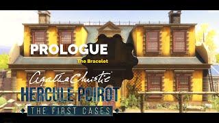 PROLOGUE: THE BRACELET 【Agatha Christie – Hercule Poirot: The First Cases】