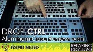 Drop CTRL Upgrade! ⬆ New Aluminum Case Review & ASMR Keyboard Build | Part 1 | Sponsored by Treehut