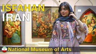 ISFAHAN Iran 2022 | Walking on Isfahan National Museum of Arts | موزه ملی هنرهای اصفهان