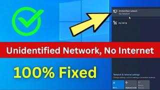 Fix Unidentified Network No Internet Windows 10 Laptop PC | UNIDENTIFIED NETWORK No Internet Access