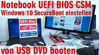 Notebook Laptop UEFI-Bios CSM - Windows 10 SecureBoot einstellen - von USB / DVD booten - [4K]