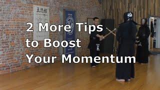 2 More Tips to Boost Your Momentum in #Kendo