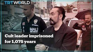 Turkish court sentences cult head Adnan Oktar to 1,075 years in prison