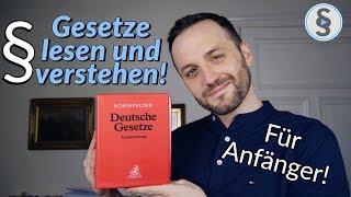 Paragraphen lesen und verstehen erklärt - Jura für Anfänger | Herr Anwalt