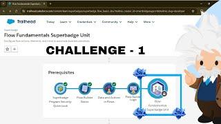 Create tasks according to specific criteria || Flow Fundamentals Superbadge Unit || Salesforce 2024