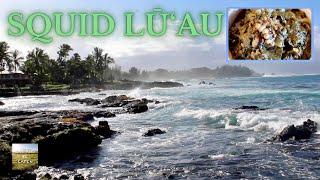 Squid Lū‘au | Hawaii ASMR Cooking | Eat And Be Eaten