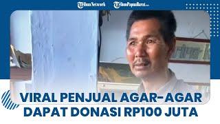 Viral Penjual Agar-agar Beli Nasi Padang dengan Uang Rp5 Ribu, Kini Dapat Donasi Rp100 Juta Lebih