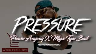 PeeWee Longway X Migos Type Beat "Pressure" | Prod. By DVS/Bookie AllWyld