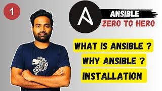 Day-01 | Introduction to Ansible | What is Ansible and Why Ansible ?