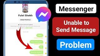 How to Fix Unable to send Message on Messenger Problem 2024