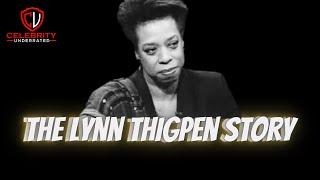 Celebrity Underrated - The Lynn Thigpen Story