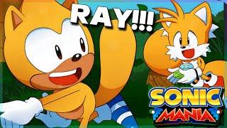 Tails & Ray Play Sonic Mania - WRECK IT RAY!!