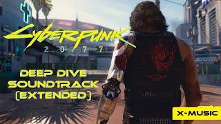 CYBERPUNK 2077 DEEP DIVE: Soundtrack (extended)