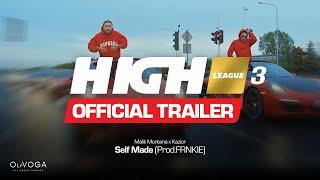 Malik Montana x Kazior - Self Made (prod. FRNKIE) | Official trailer HIGH League 3