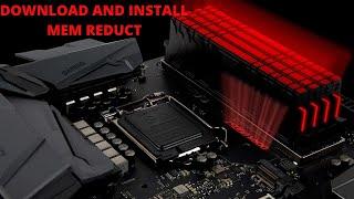 Download And Install Mem Reduct: Reduce Memory Usage(High Memory Usage Fix)