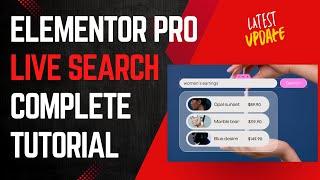 Add ELEMENTOR LIVE SEARCH in Wordpress Websites | Elementor Pro v3.23 Latest Update