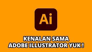 #1 Belajar Adobe Illustrator Untuk Pemula