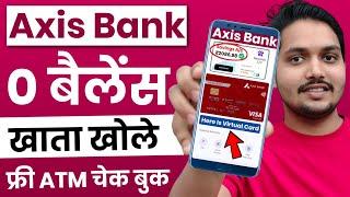 Axis Bank Zero Balance Account 2024 | Axis Bank Zero Balance Account Opening Online