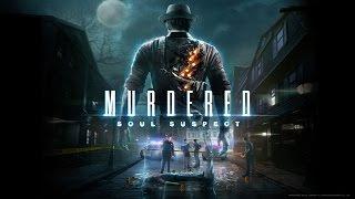 Murdered Soul Suspect - Game Movie