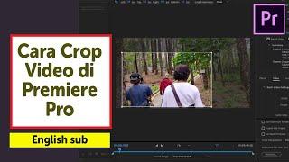 3 Cara Crop Video di Premiere Pro