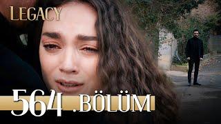 Emanet 564. Bölüm | Legacy Episode 564