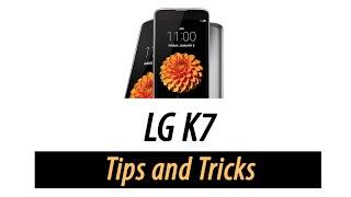 LG K7 Tips and Tricks