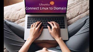 How To Connect Ubuntu to Windows Domain (HomeLab)