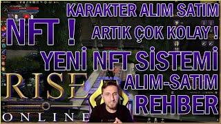 NFT Scroll ile Yeni Sistemle Karakter Alım Satım Çok Kolay Rise Online Tek SC ile- Sesli Bilgiler TR