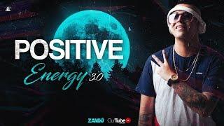 Zandu - Positive Energy 3.0  - Guaracha, Aleteo, Zapateo, Tribal 2019