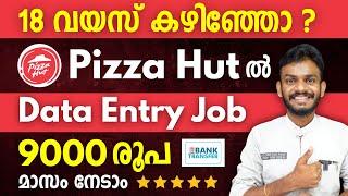 Part Time Job - Pizza Hut Data Entry Job - Earn ₹9000 Rs/Mo