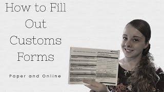 CUSTOMS FORMS (THE HOW TO), PAPER AND ONLINE. Military Wife explains customs forms.