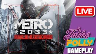 Metro 2033 Redux | LIVE ep 1 - Trying Metro 2033 in 2024