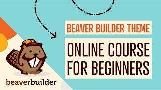 Beaver Builder Theme Tutorial (Step-by-Step for Beginners)