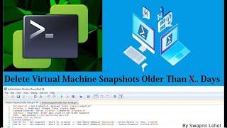 Delete Multiple Virtual Machine Snapshots Older Than Specific Days