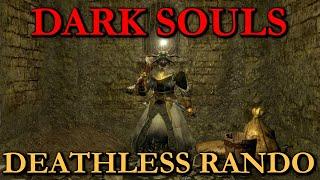 DARK SOULS ALL BOSSES DEATHLESS RANDOMIZER ATTEMPTS