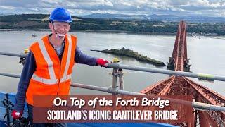 I Went To The Top Of The Forth Bridge