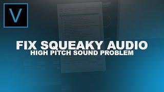 How to Fix Squeaky Audio/Sound in Sony Vegas Pro 15!