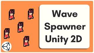 Simple Wave spawner in Unity 2D