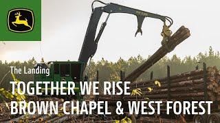 Together We Rise | Brown Chapel Logging & West Forest Products | John Deere Forestry