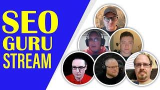 SEO Guru Stream (ALL THE TOP GURUS!)