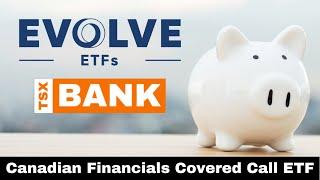 BANK Evolve ETFs Canadian Banks & Lifeco's Enhanced Yield Index Fund