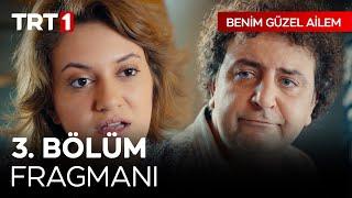 Benim Güzel Ailem 3. Bölüm Fragmanı