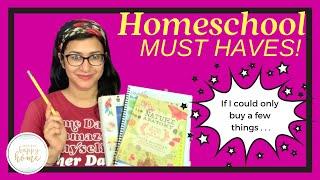 HOMESCHOOL MUST HAVES || If I could only buy a few homeschool supplies . . .